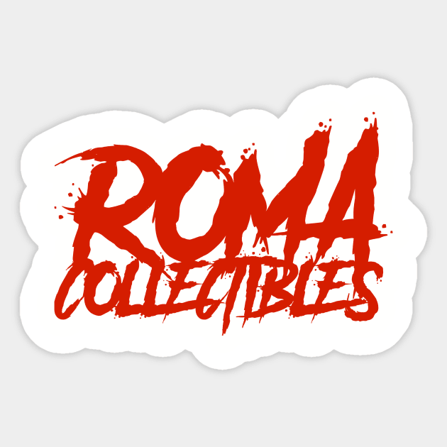 ROMA Collectibles - A Bloody good time Sticker by ROMAcollectibles